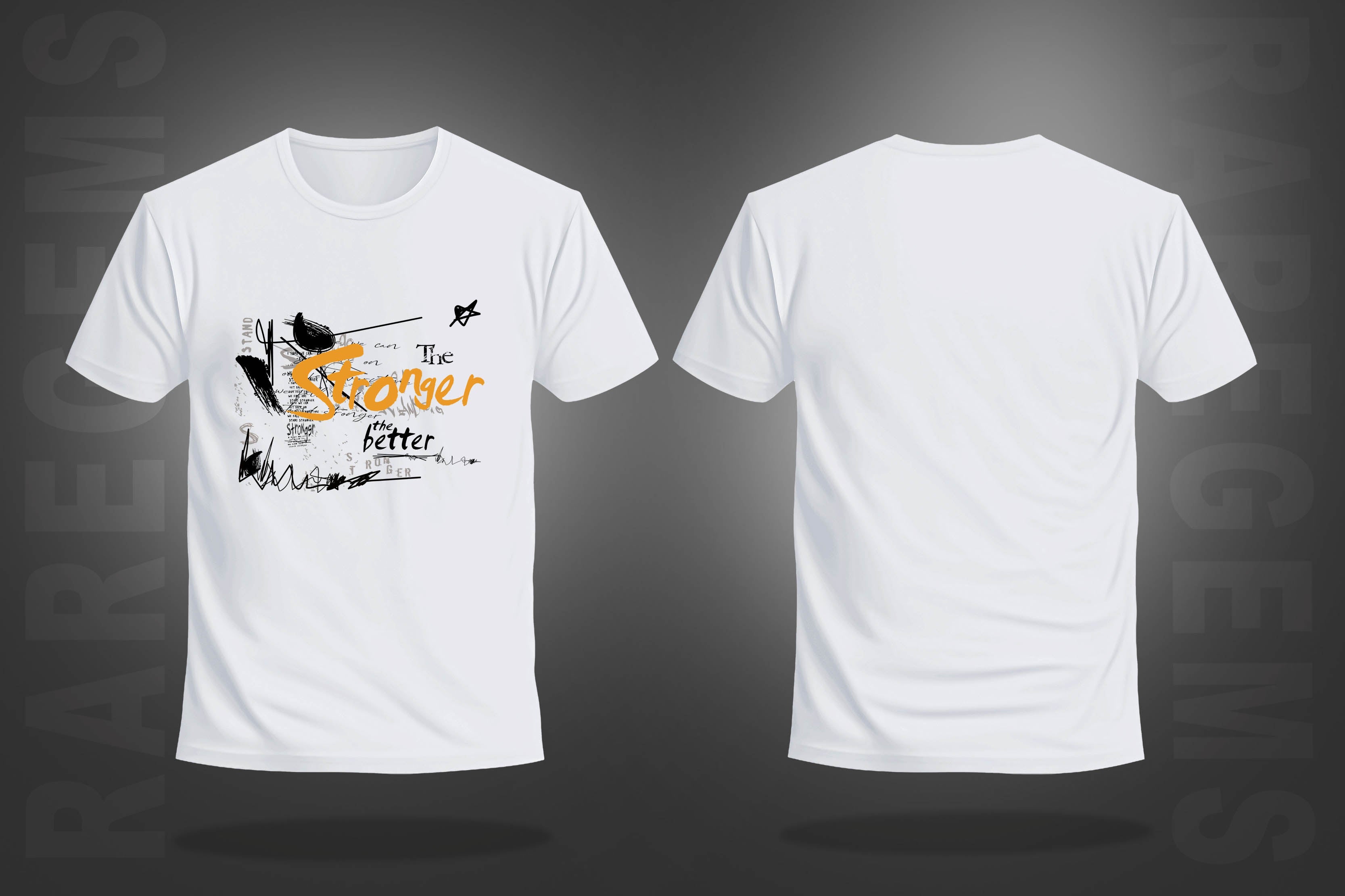 White Round Neck Half Sleeve The Stronger The Better Graffiti Art Printed Regular T-Shirt