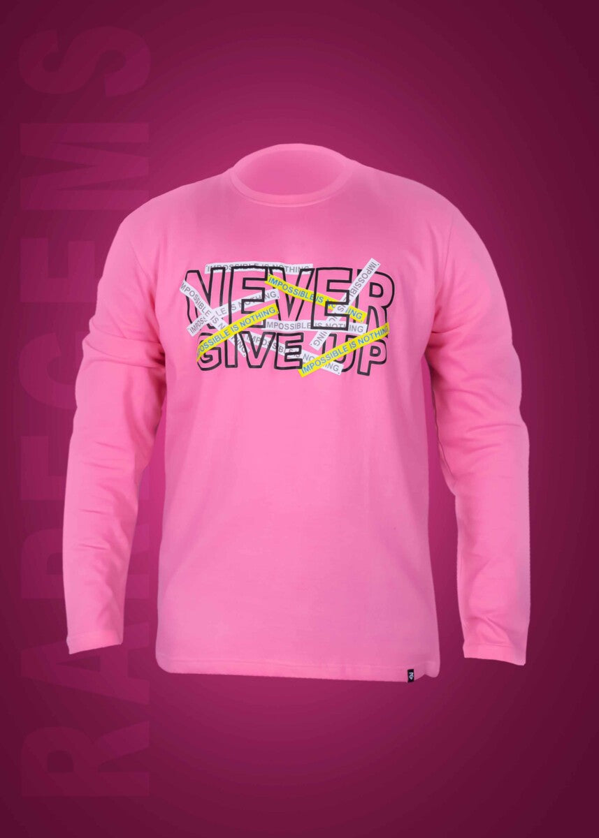 Pink Round Neck Full Sleeves Never Give Up Printed T-Shirt