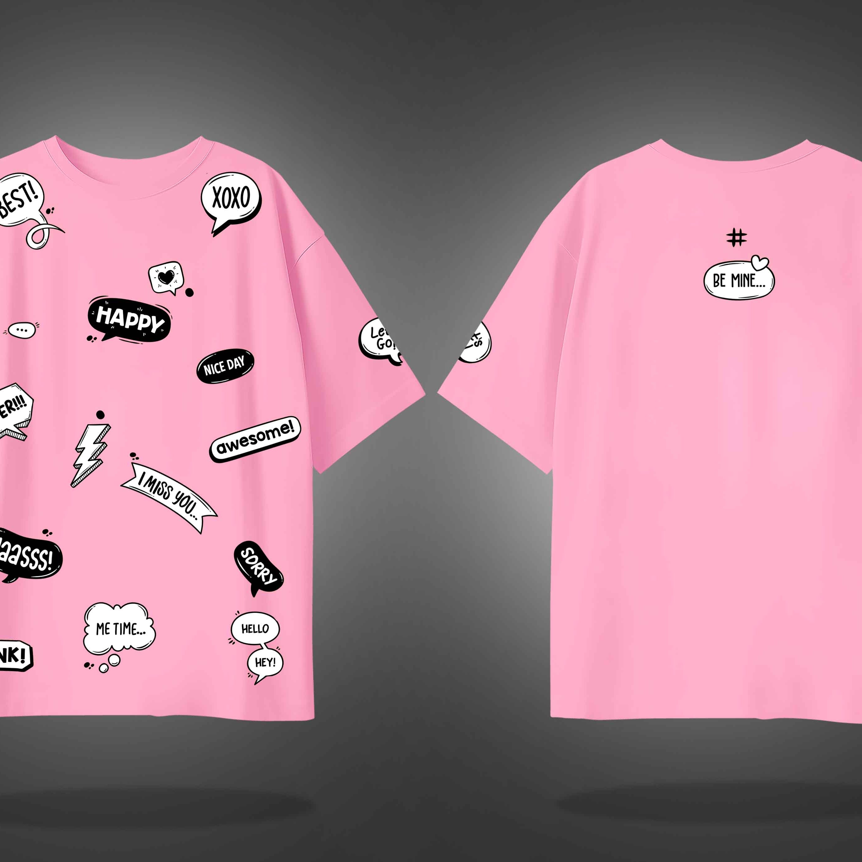 Pink Half Sleeve Round Neck Social Media Slangs Printed Oversized T-Shirt