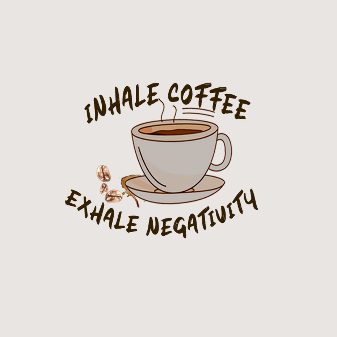 Off White Half Sleeves Inhale Coffee Exhale Negativity Printed Oversized T-Shirt