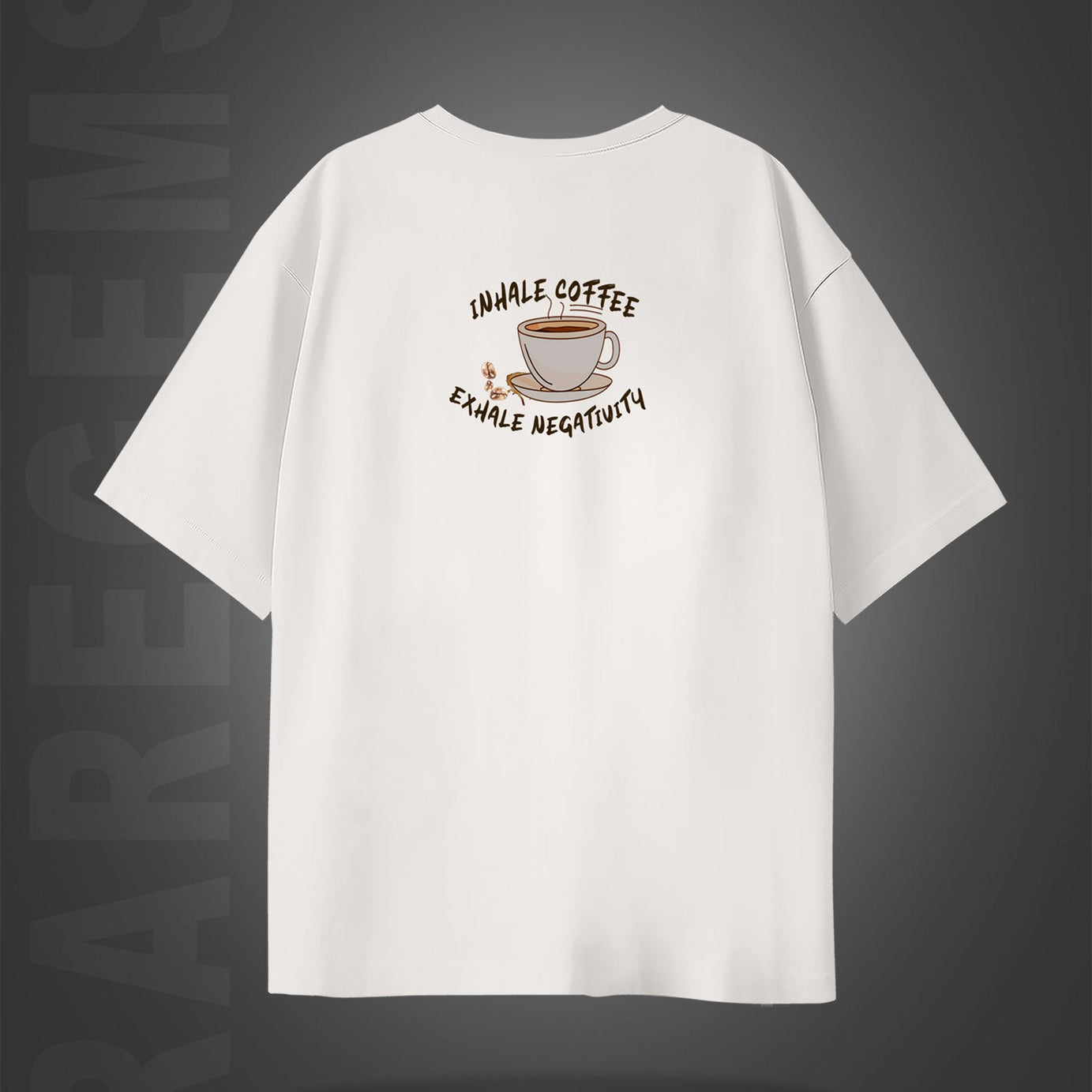 Off White Half Sleeves Inhale Coffee Exhale Negativity Printed Oversized T-Shirt