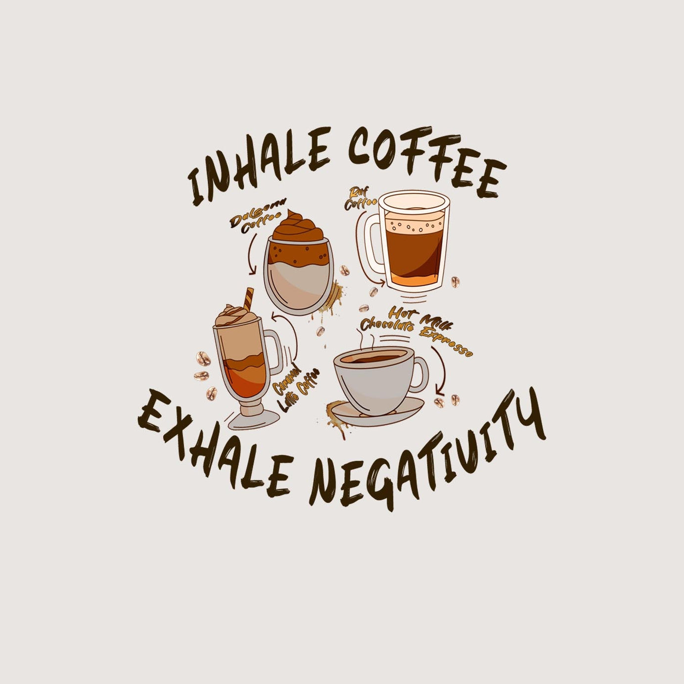 Off White Half Sleeves Inhale Coffee Exhale Negativity Printed Oversized T-Shirt