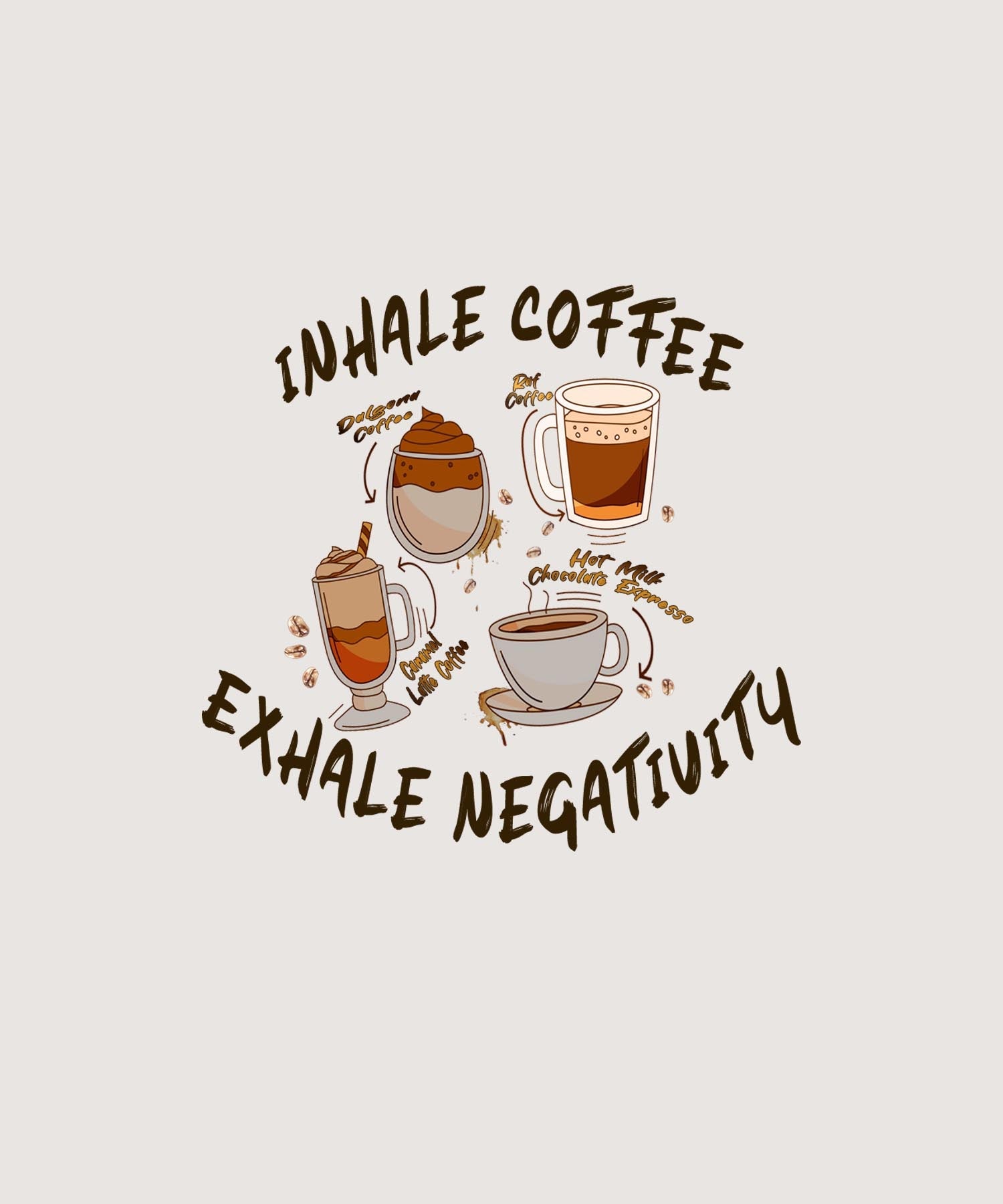 Off White Half Sleeves Inhale Coffee Exhale Negativity Printed Oversized T-Shirt