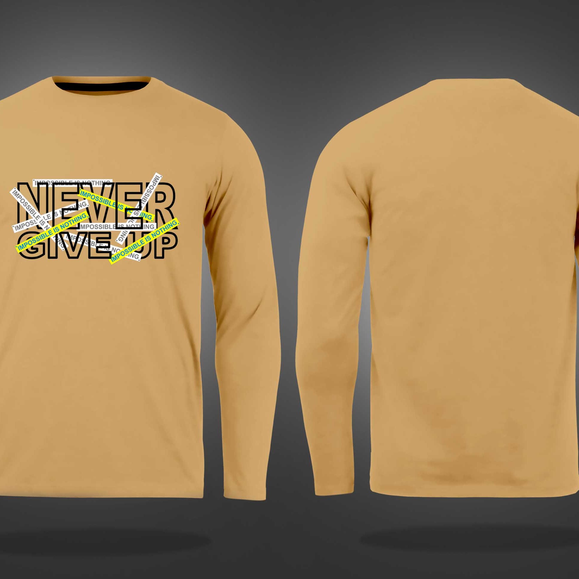 Beige Round Neck Never Give Up Printed Full Sleeves T-Shirt