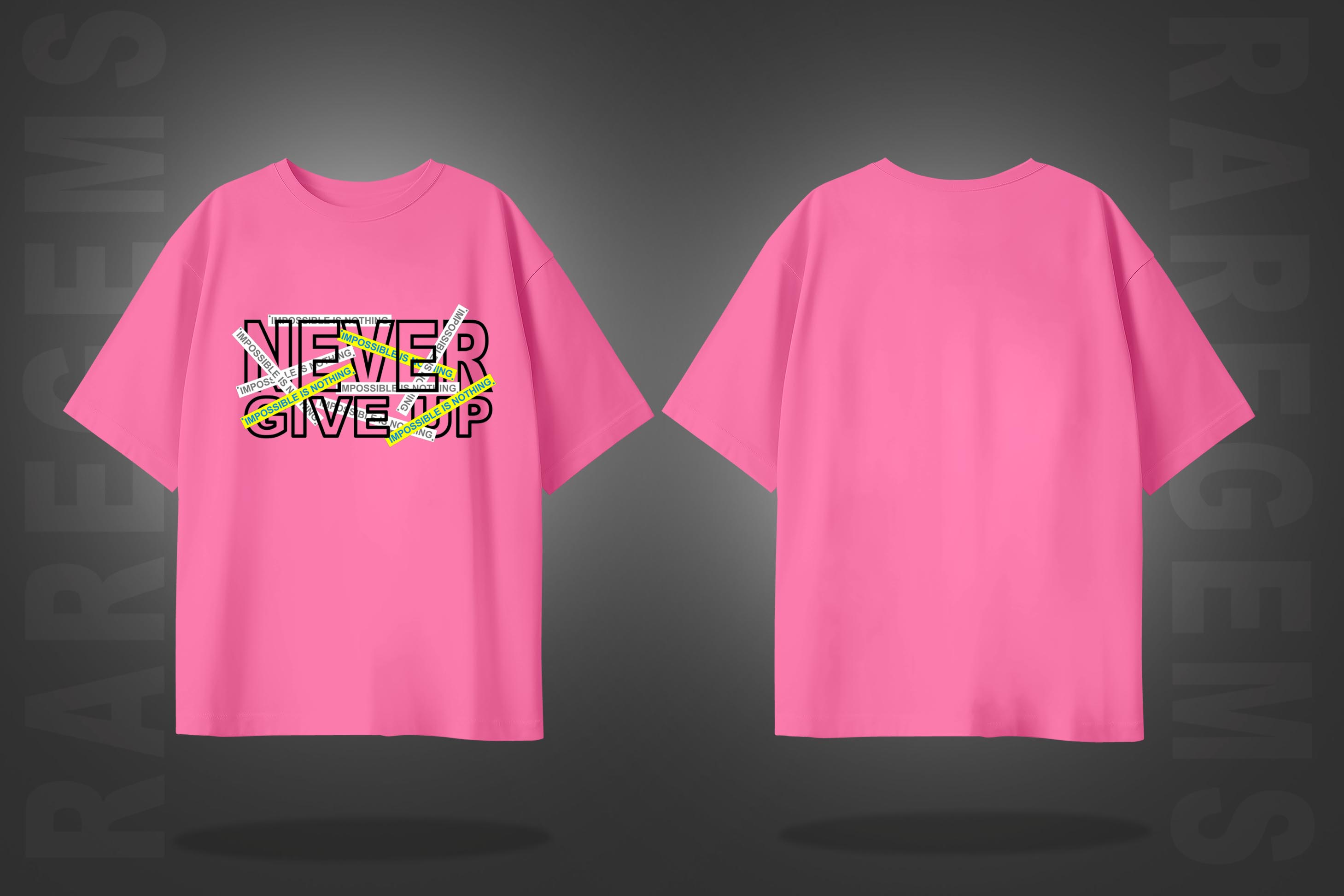 Pink Half Sleeve Round Neck Never Give Up Printed Oversized T-Shirt
