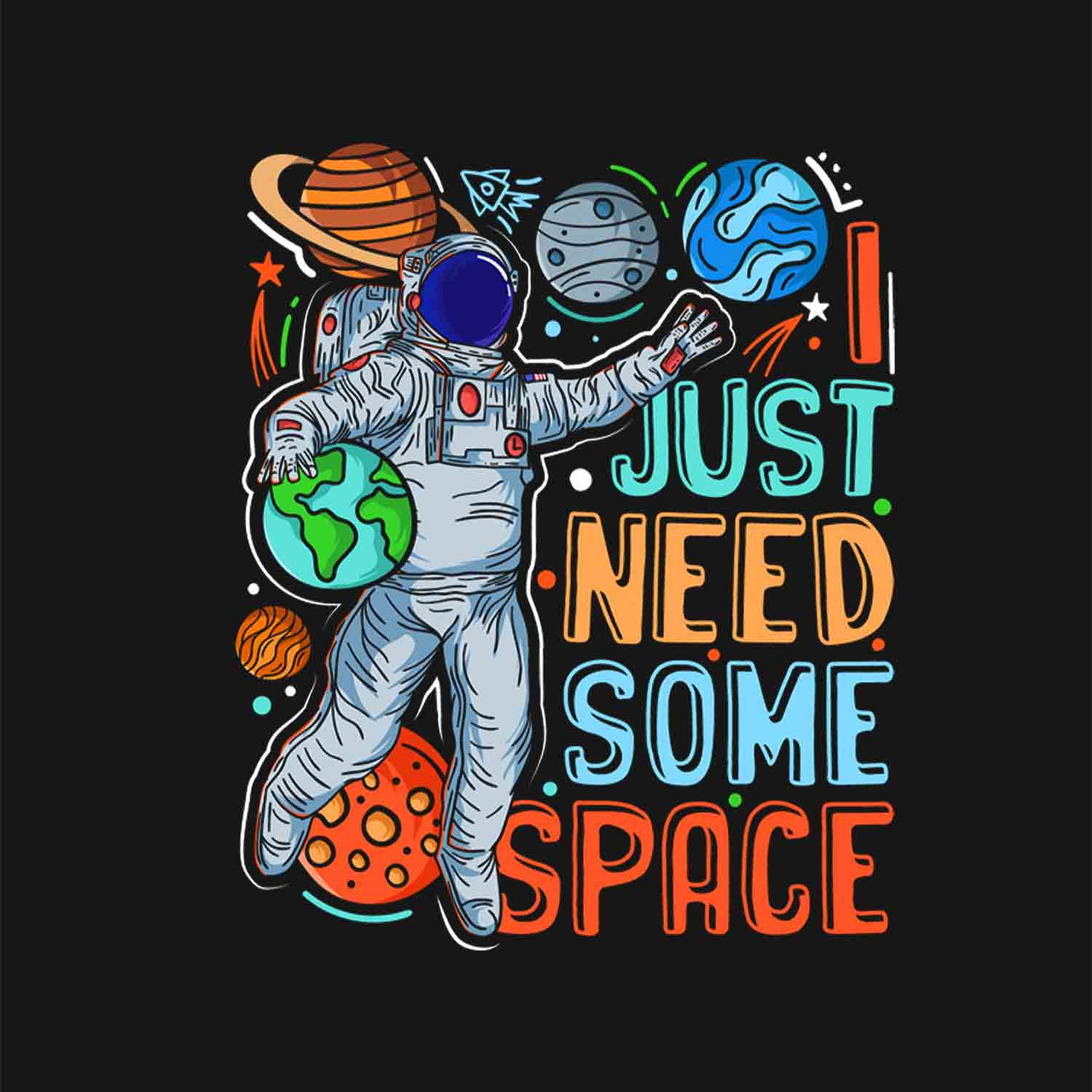 Black Round Neck Astronaut And I Just Need Some Space Printed Full Sleeves T-Shirt