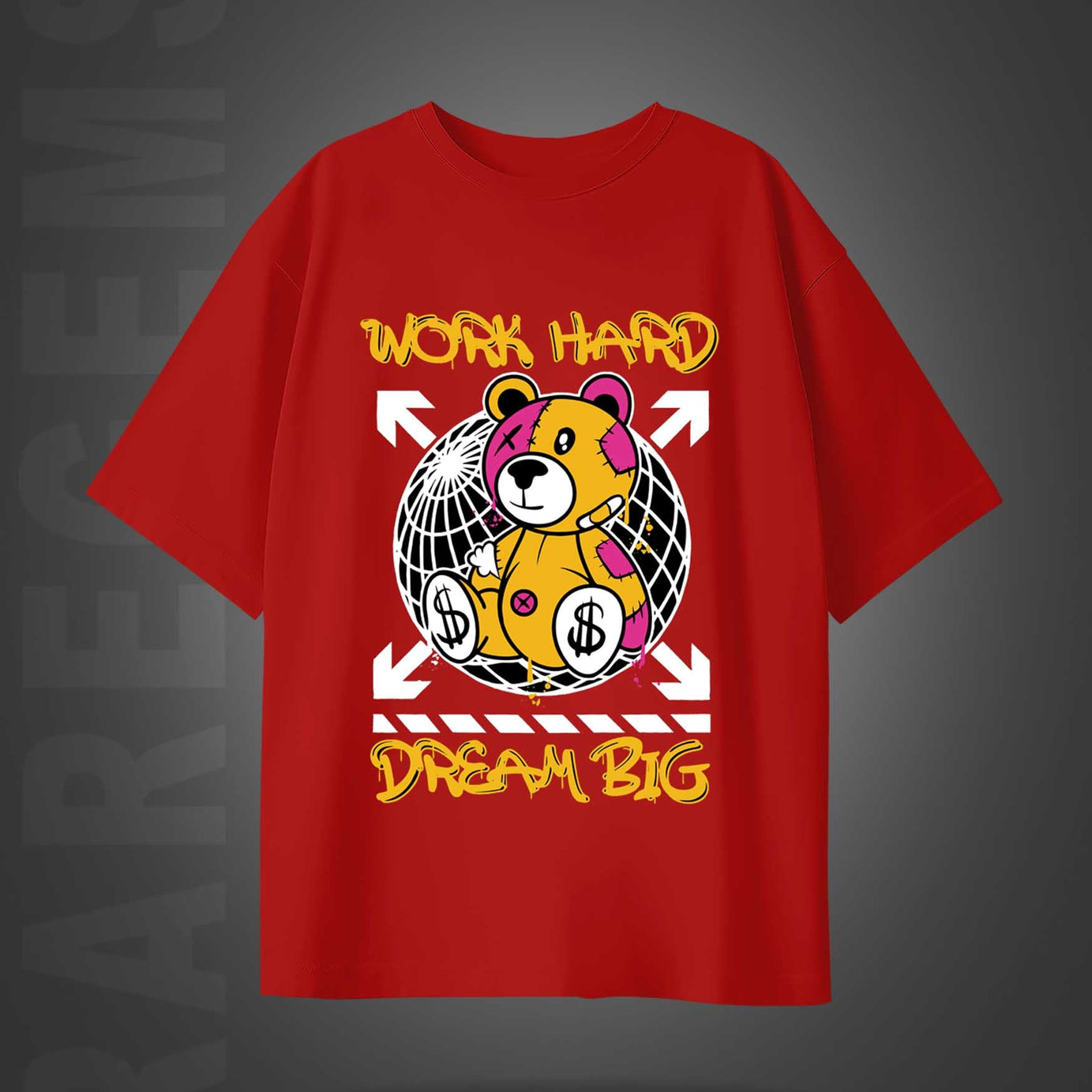 Red Half Sleeves Work Hard And Dream Big Teddy Printed Oversized T-Shirt
