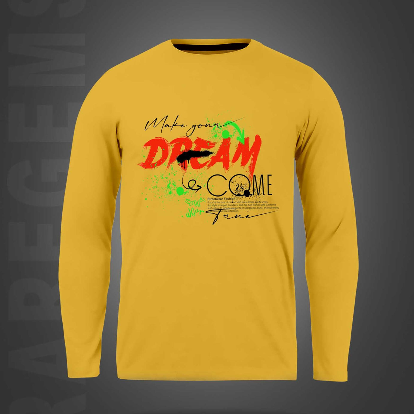 Yellow Round Neck Dream Come True Graffiti Printed Full Sleeves T-Shirt