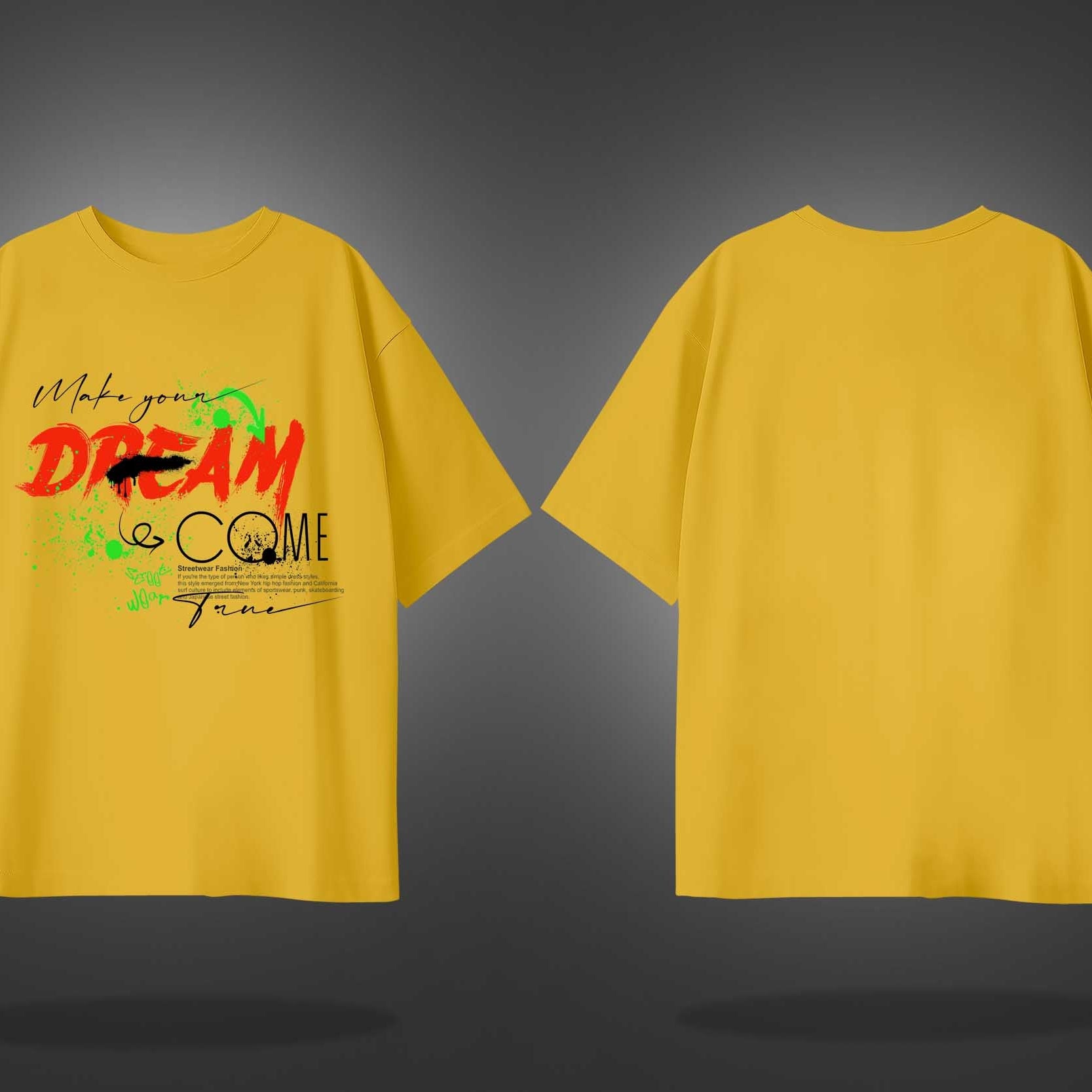 Yellow Half Sleeves Round Neck Dream Come True Printed Oversized T-Shirt