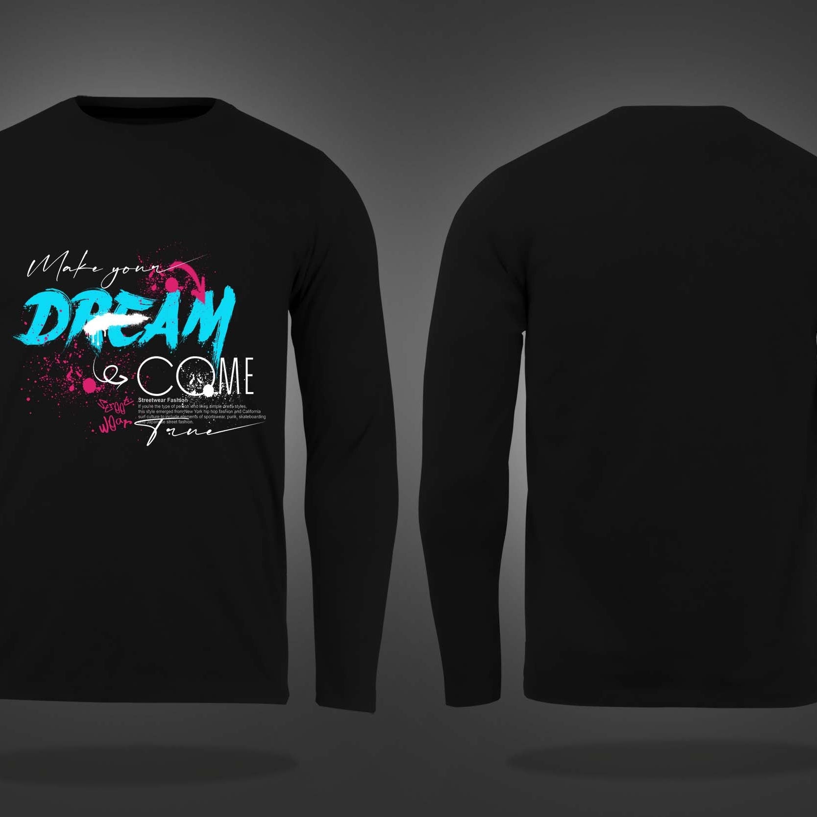 Black Round Neck Dream Come True Graffiti Printed Full Sleeves T-Shirt