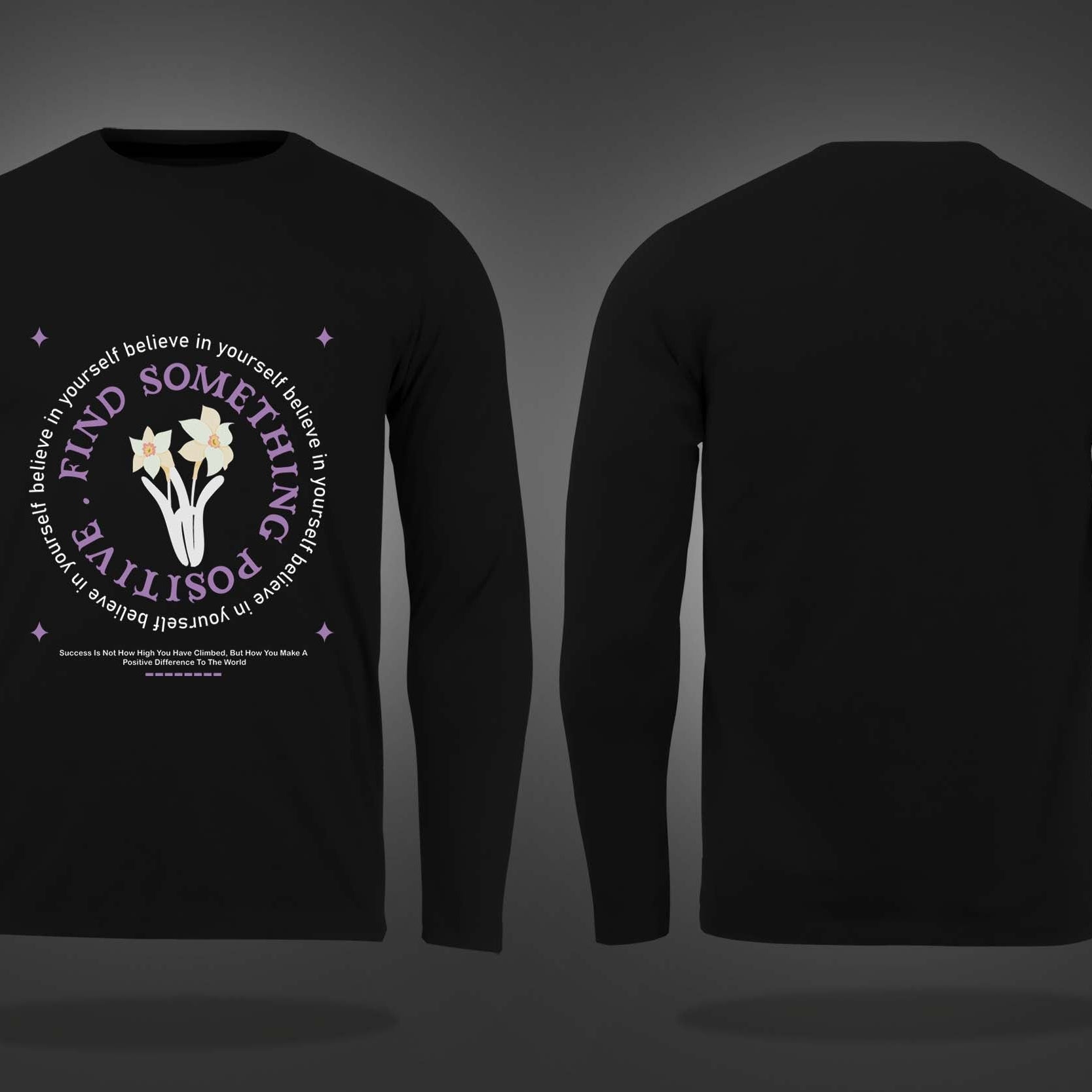 Black Round Neck Find Something Positive Printed Full Sleeves T-Shirt