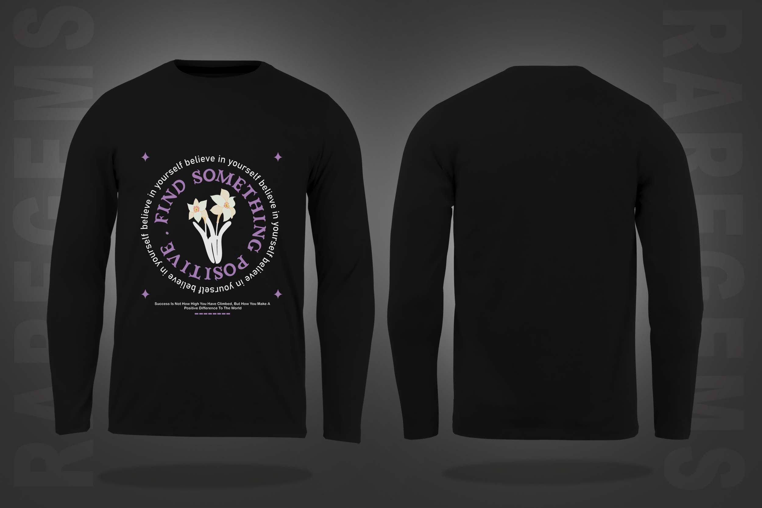 Black Round Neck Find Something Positive Printed Full Sleeves T-Shirt